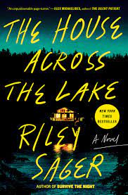 Cover of The House Across the Lake - August Reads